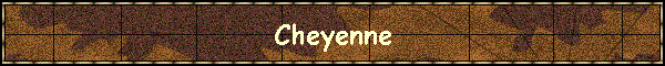 Cheyenne