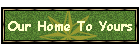 Our Home To Yours