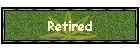 Retired